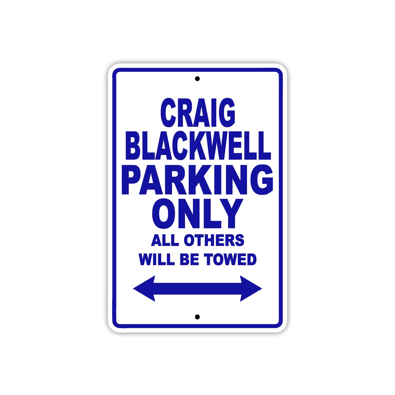 Craig Blackwell Boats Parking Only All Others Will Be Towed Sea Ocean Beach Lake Aluminum Metal Sign Plate