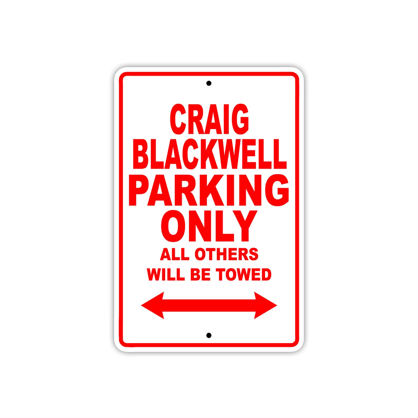 Craig Blackwell Boats Parking Only All Others Will Be Towed Sea Ocean Beach Lake Aluminum Metal Sign Plate