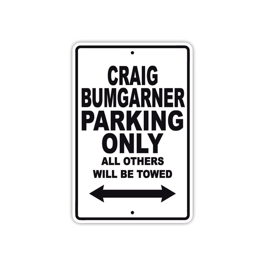 Craig Bumgarner Boats Parking Only All Others Will Be Towed Sea Ocean Beach Lake Aluminum Metal Sign Plate