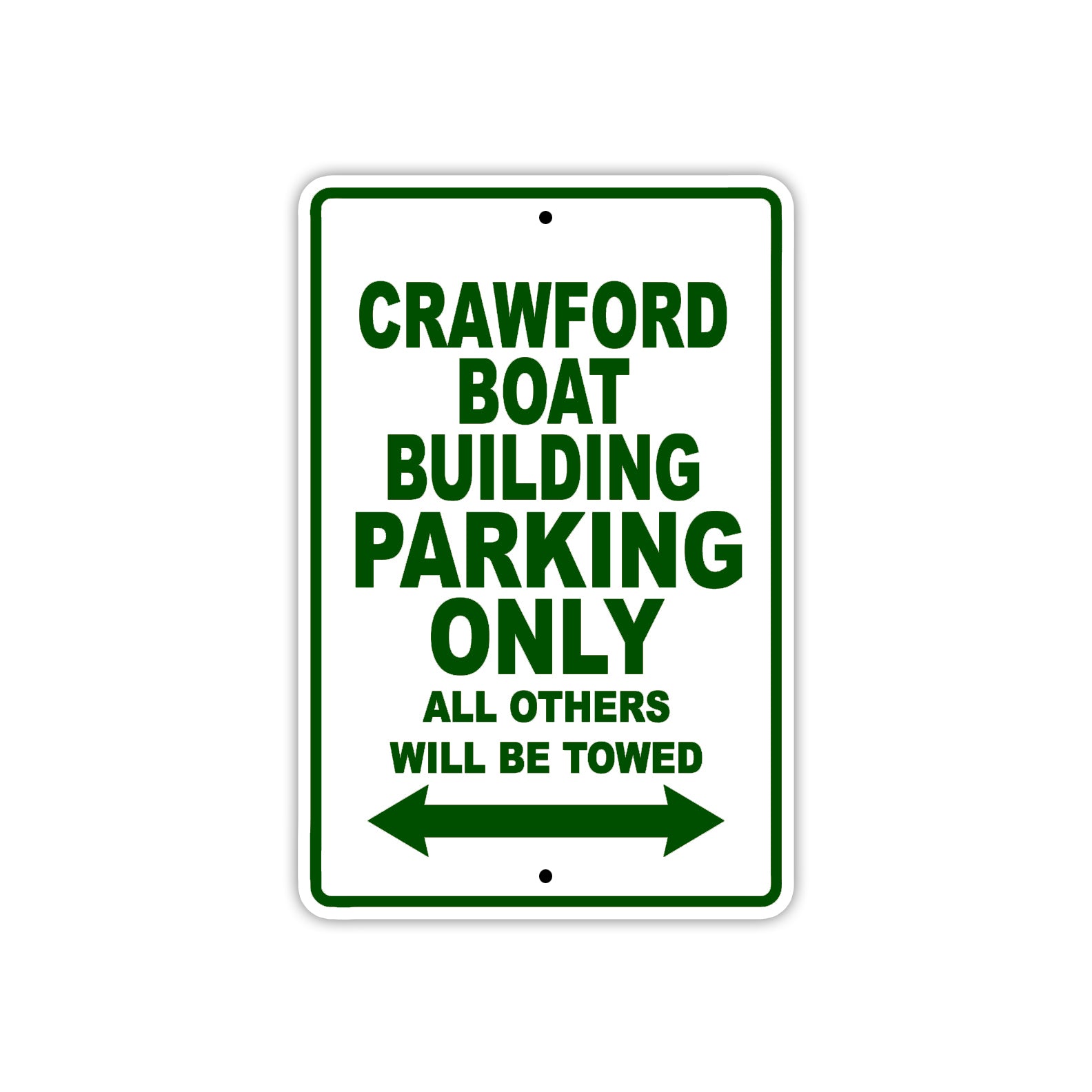 Crawford Boat Building Boats Parking Only All Others Will Be Towed Sea Ocean Beach Lake Aluminum Metal Sign Plate