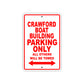 Crawford Boat Building Boats Parking Only All Others Will Be Towed Sea Ocean Beach Lake Aluminum Metal Sign Plate