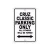 Cruz Classic Boats Parking Only All Others Will Be Towed Sea Ocean Beach Lake Aluminum Metal Sign Plate