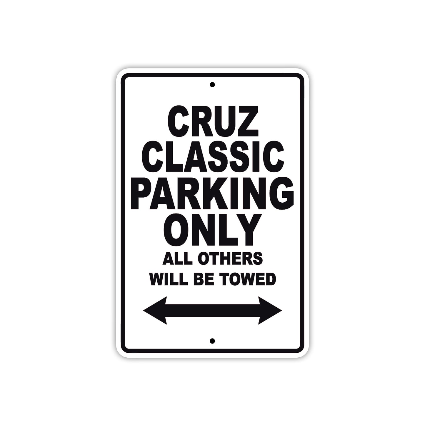 Cruz Classic Boats Parking Only All Others Will Be Towed Sea Ocean Beach Lake Aluminum Metal Sign Plate