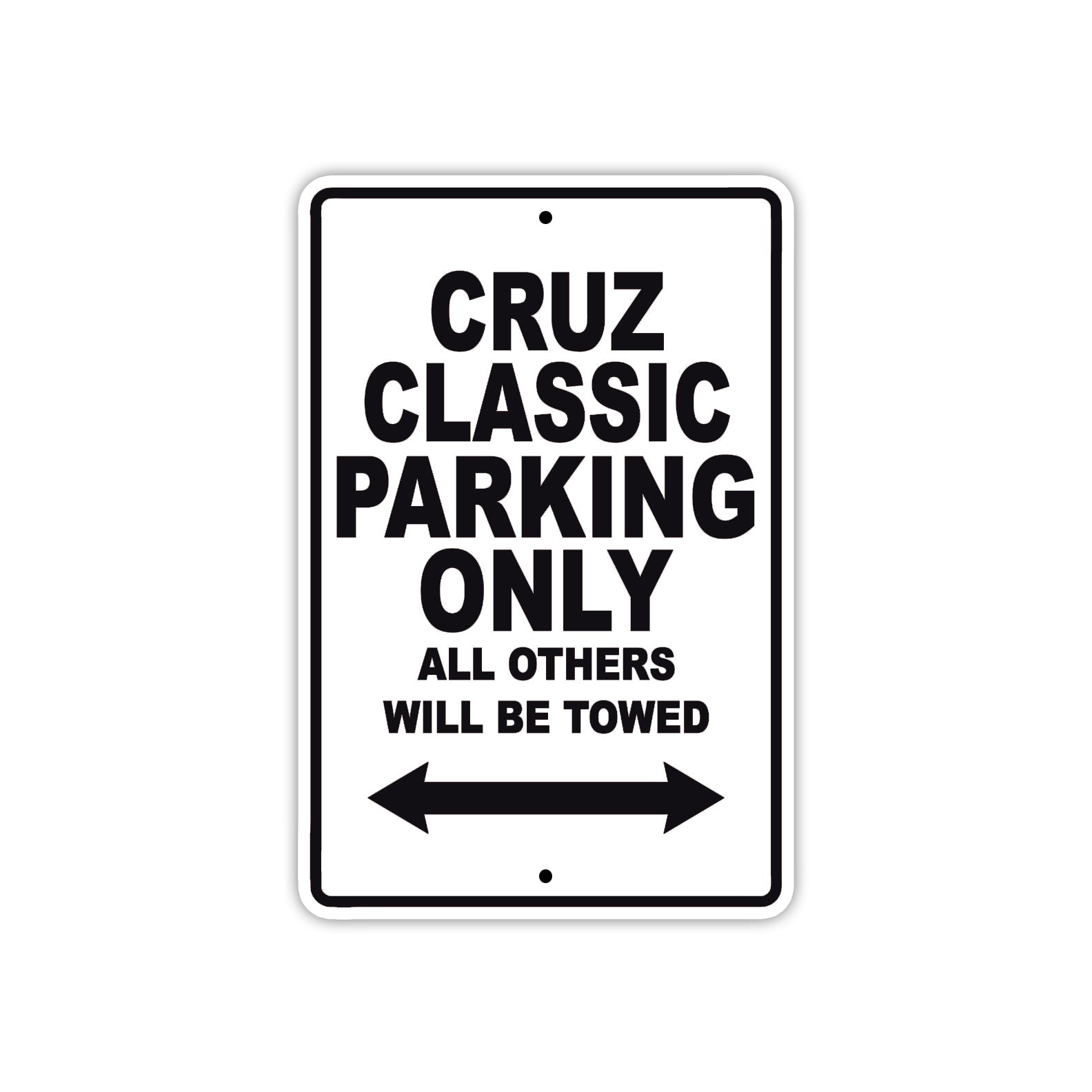 Cruz Classic Boats Parking Only All Others Will Be Towed Sea Ocean Beach Lake Aluminum Metal Sign Plate