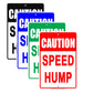 Caution Speed Hump Safety Traffic Road Highway Avenue Blvd Alert Vehicle Warning Aluminum