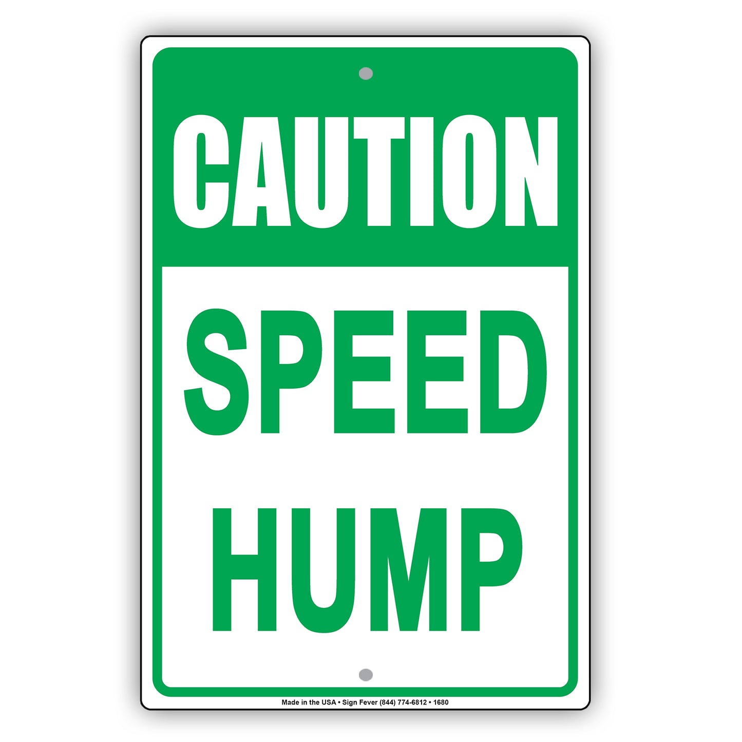 Caution Speed Hump Safety Traffic Road Highway Avenue Blvd Alert Vehicle Warning Aluminum