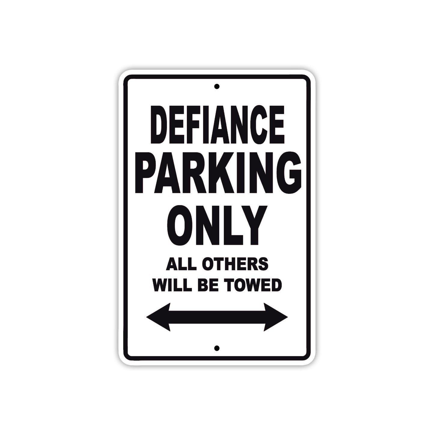 Defiance Parking Only All Others Will Be Towed Sea Ocean Beach Lake Boat Aluminum Metal Sign Plate