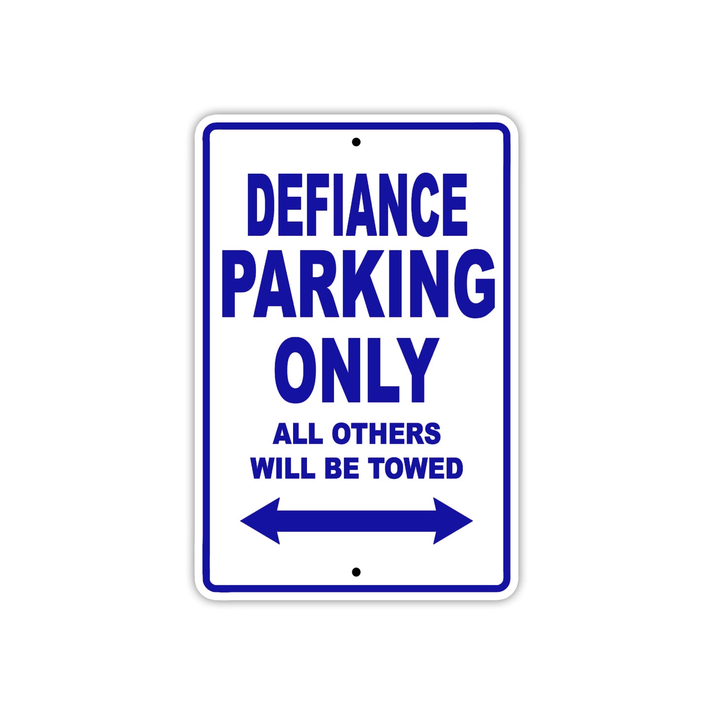 Defiance Parking Only All Others Will Be Towed Sea Ocean Beach Lake Boat Aluminum Metal Sign Plate