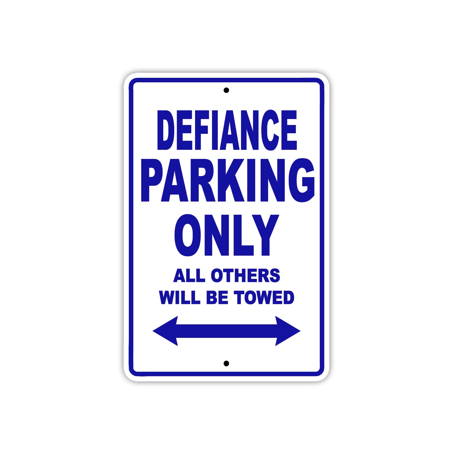 Defiance Parking Only All Others Will Be Towed Sea Ocean Beach Lake Boat Aluminum Metal Sign Plate