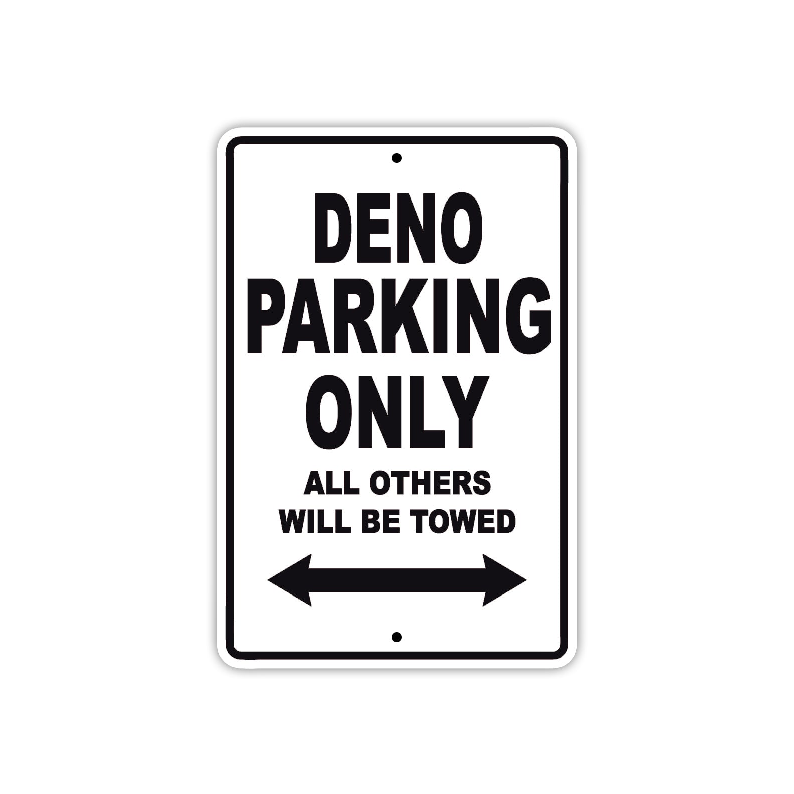 Deno Parking Only All Others Will Be Towed Sea Ocean Beach Lake Boat Aluminum Metal Sign Plate