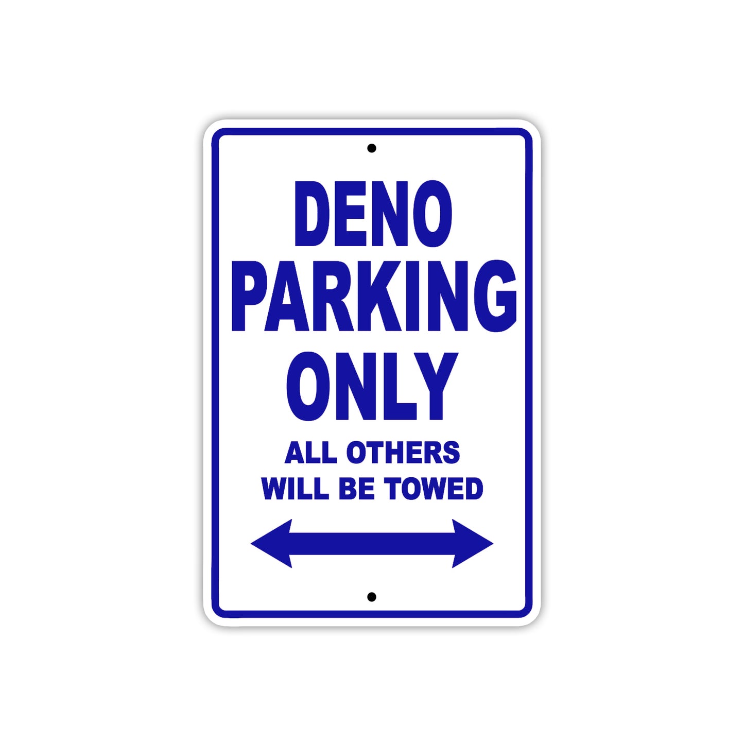 Deno Parking Only All Others Will Be Towed Sea Ocean Beach Lake Boat Aluminum Metal Sign Plate