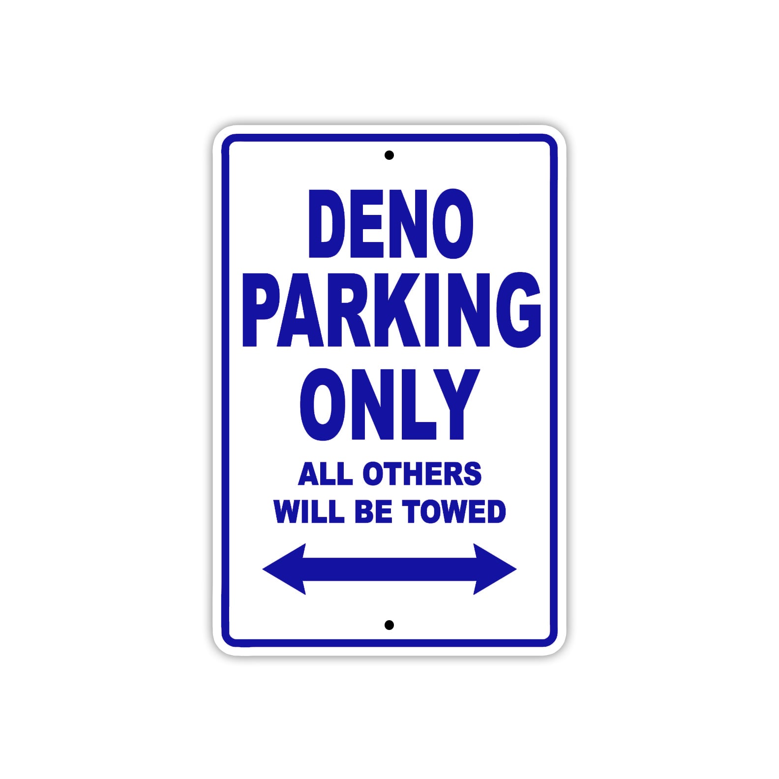 Deno Parking Only All Others Will Be Towed Sea Ocean Beach Lake Boat Aluminum Metal Sign Plate