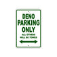 Deno Parking Only All Others Will Be Towed Sea Ocean Beach Lake Boat Aluminum Metal Sign Plate