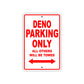 Deno Parking Only All Others Will Be Towed Sea Ocean Beach Lake Boat Aluminum Metal Sign Plate
