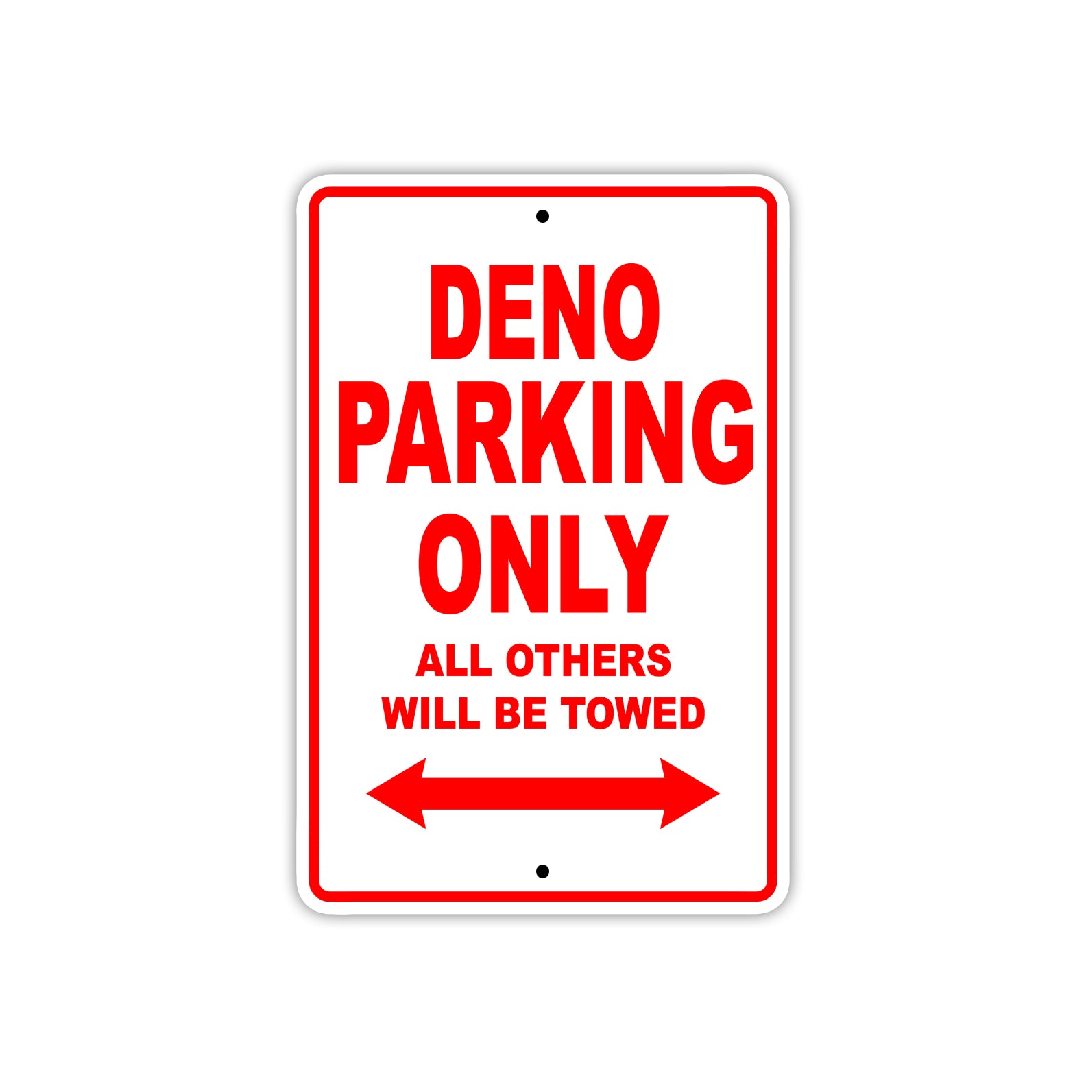 Deno Parking Only All Others Will Be Towed Sea Ocean Beach Lake Boat Aluminum Metal Sign Plate