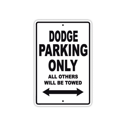 Dodge Parking Only All Others Will Be Towed Sea Ocean Beach Lake Boat Aluminum Metal Sign Plate