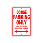 Dodge Parking Only All Others Will Be Towed Sea Ocean Beach Lake Boat Aluminum Metal Sign Plate