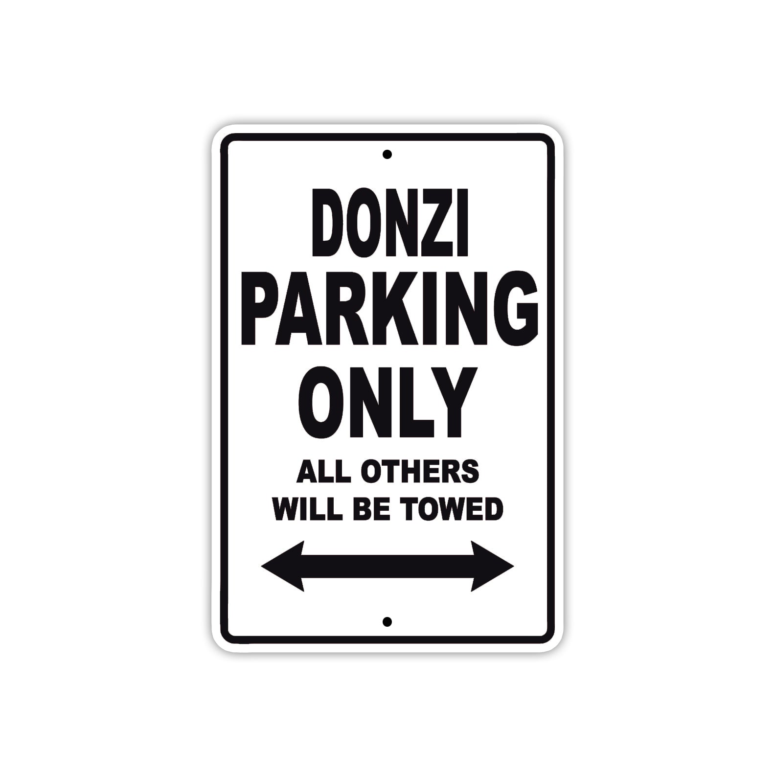 Donzi Parking Only All Others Will Be Towed Sea Ocean Beach Lake Boat Aluminum Metal Sign Plate