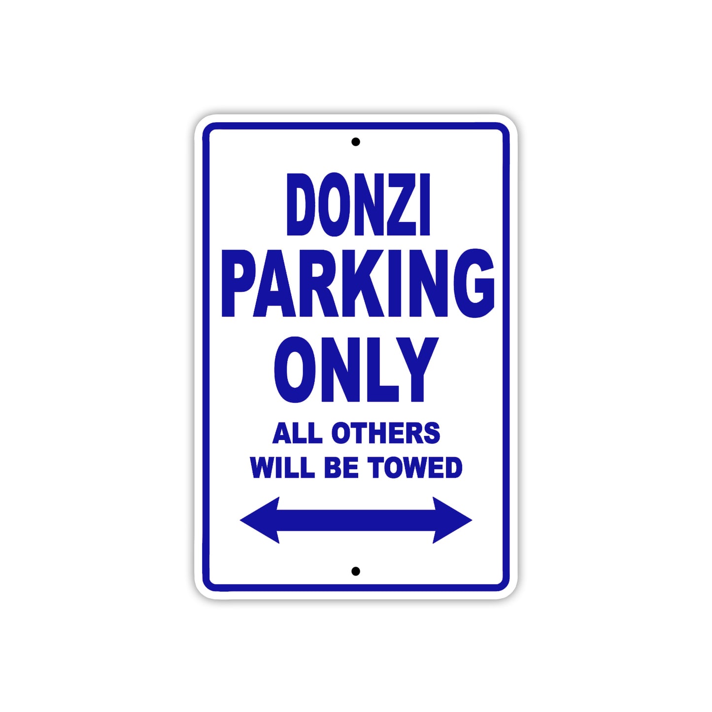 Donzi Parking Only All Others Will Be Towed Sea Ocean Beach Lake Boat Aluminum Metal Sign Plate