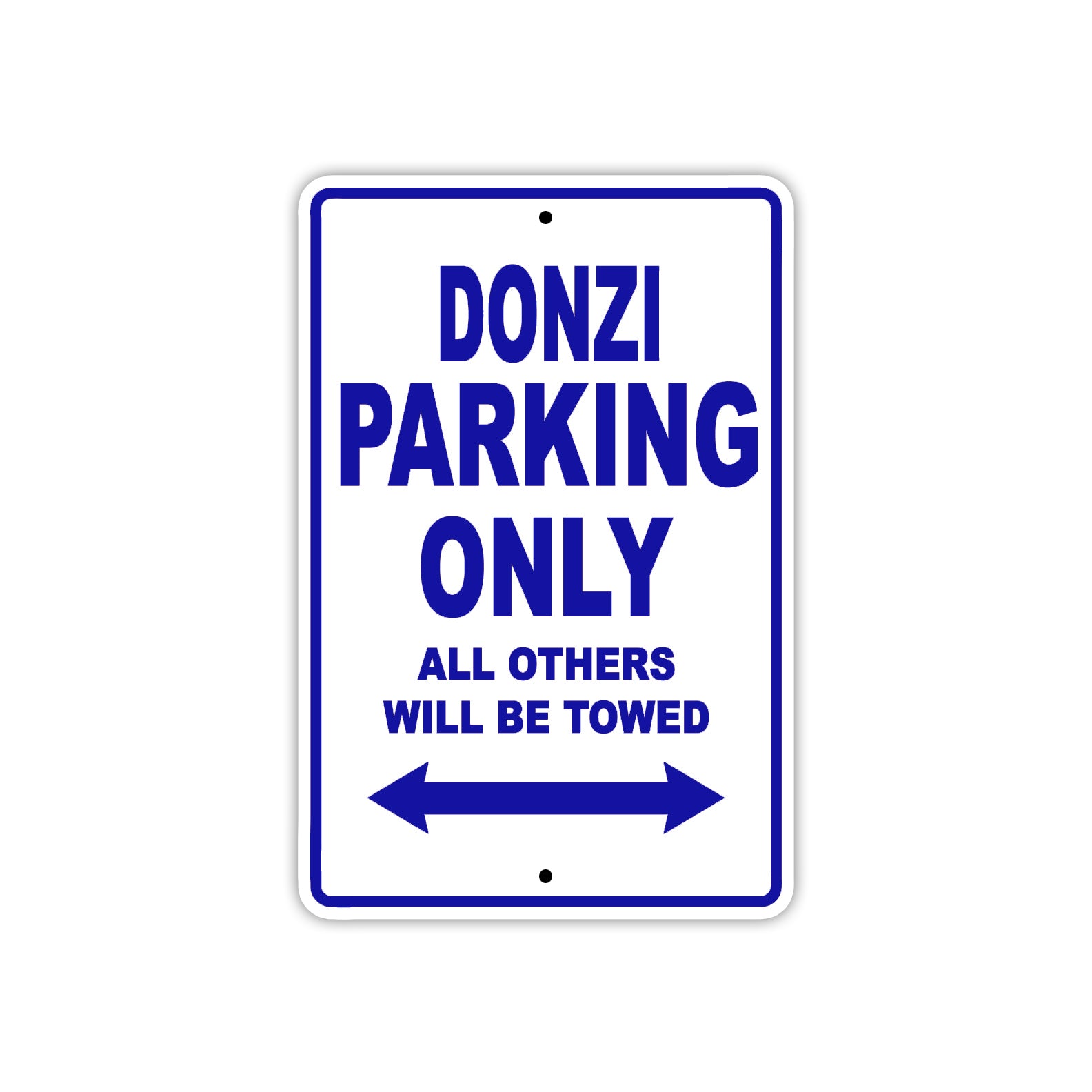 Donzi Parking Only All Others Will Be Towed Sea Ocean Beach Lake Boat Aluminum Metal Sign Plate