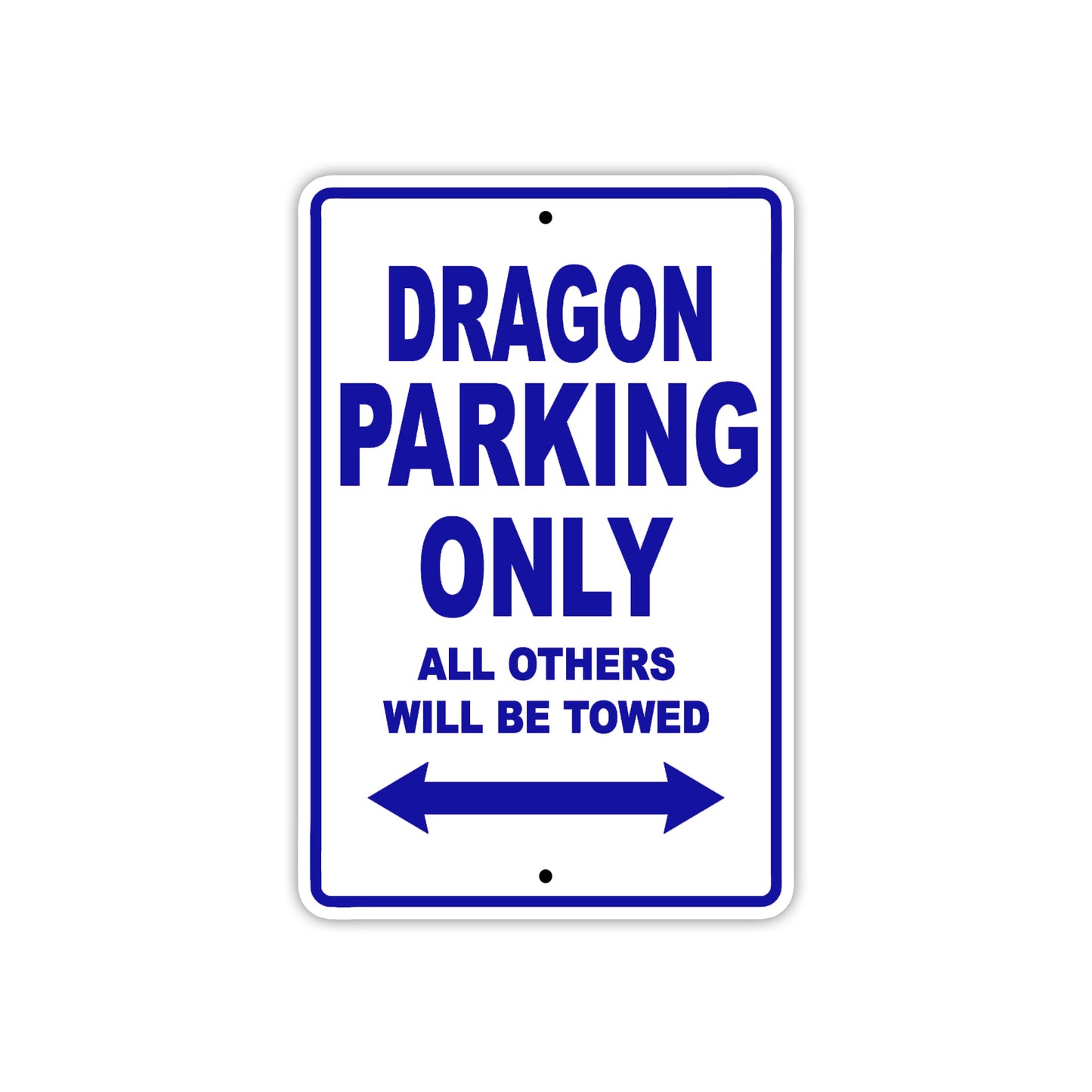 Dragon Parking Only All Others Will Be Towed Sea Ocean Beach Lake Boat Aluminum Metal Sign Plate
