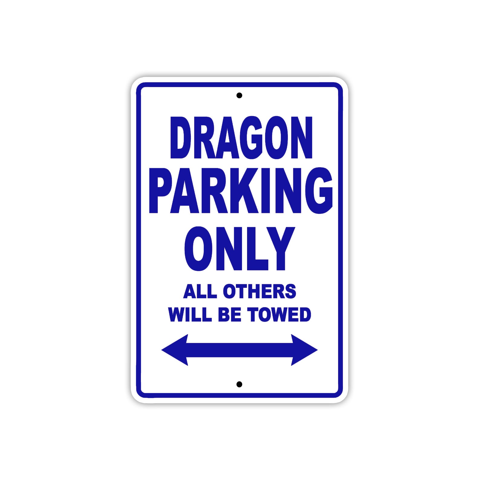 Dragon Parking Only All Others Will Be Towed Sea Ocean Beach Lake Boat Aluminum Metal Sign Plate