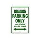 Dragon Parking Only All Others Will Be Towed Sea Ocean Beach Lake Boat Aluminum Metal Sign Plate