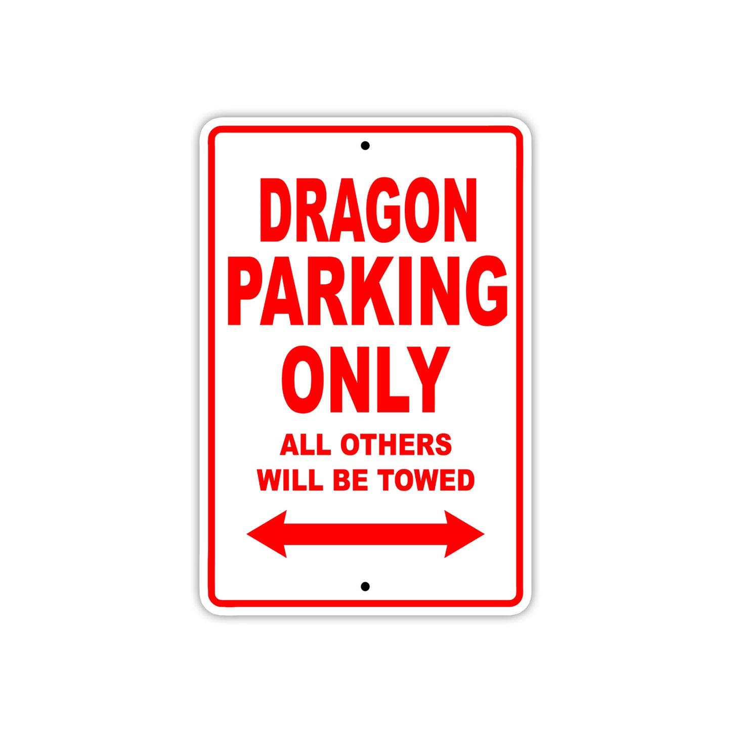 Dragon Parking Only All Others Will Be Towed Sea Ocean Beach Lake Boat Aluminum Metal Sign Plate