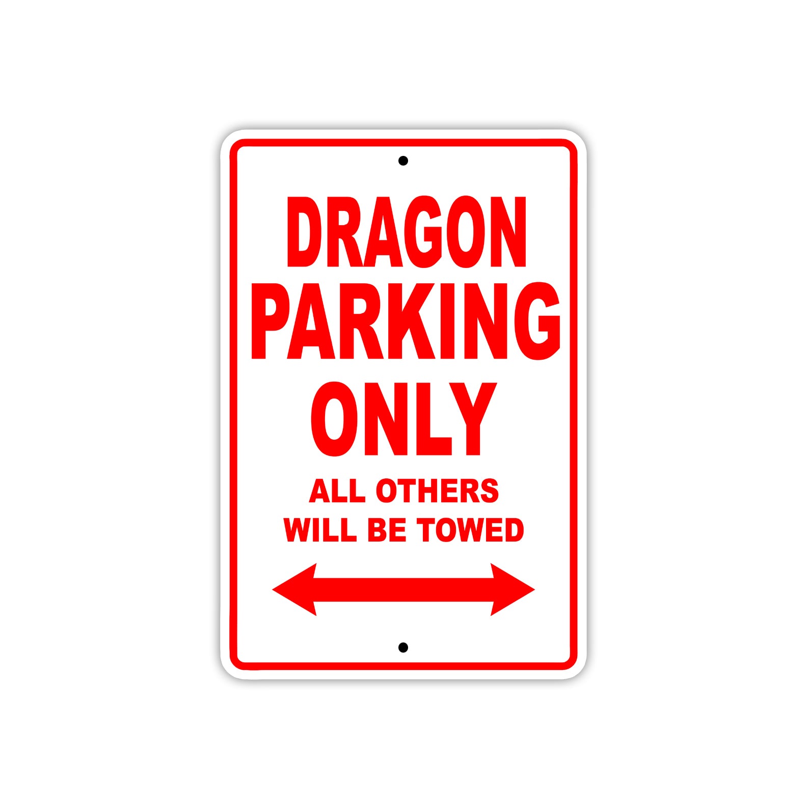 Dragon Parking Only All Others Will Be Towed Sea Ocean Beach Lake Boat Aluminum Metal Sign Plate