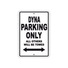 Dyna Parking Only All Others Will Be Towed Sea Ocean Beach Lake Boat Aluminum Metal Sign Plate