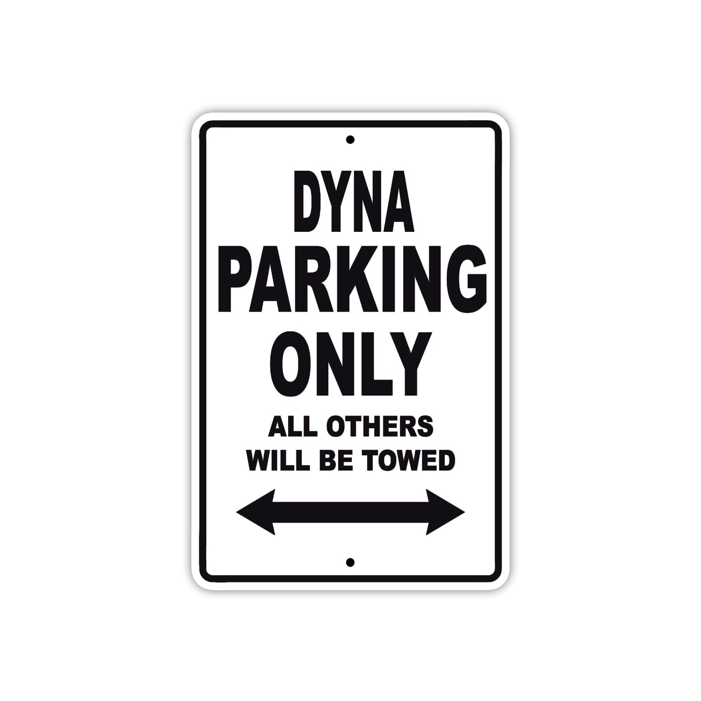Dyna Parking Only All Others Will Be Towed Sea Ocean Beach Lake Boat Aluminum Metal Sign Plate