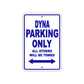 Dyna Parking Only All Others Will Be Towed Sea Ocean Beach Lake Boat Aluminum Metal Sign Plate