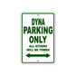 Dyna Parking Only All Others Will Be Towed Sea Ocean Beach Lake Boat Aluminum Metal Sign Plate