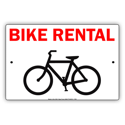 Bike Rental Bicycle Recreational Wheel Fun Lease Garage Showroom Vehicle Enjoy Cycles Aluminum Sign