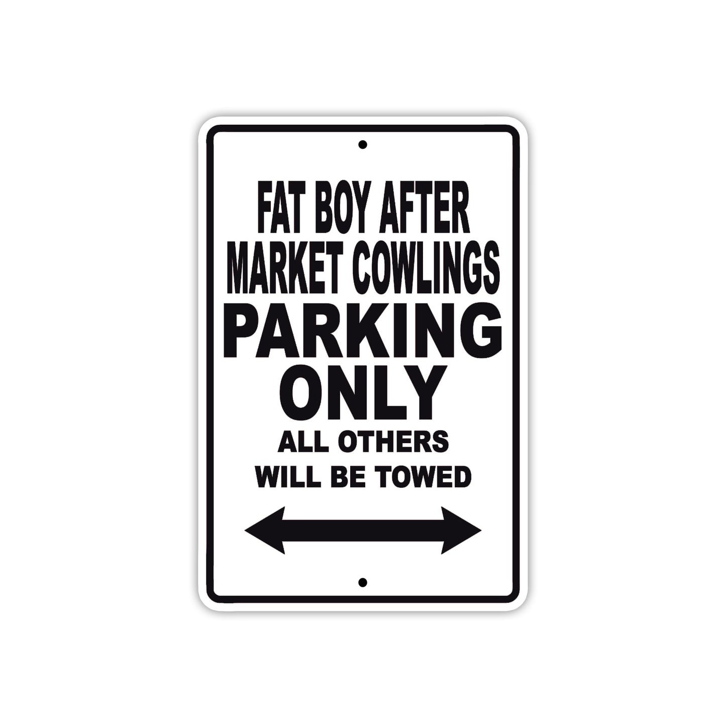 Fat Boy After Market Cowlings Parking Only All Others Will Be Towed Sea Ocean Beach Lake Boat Aluminum Metal Sign Plate