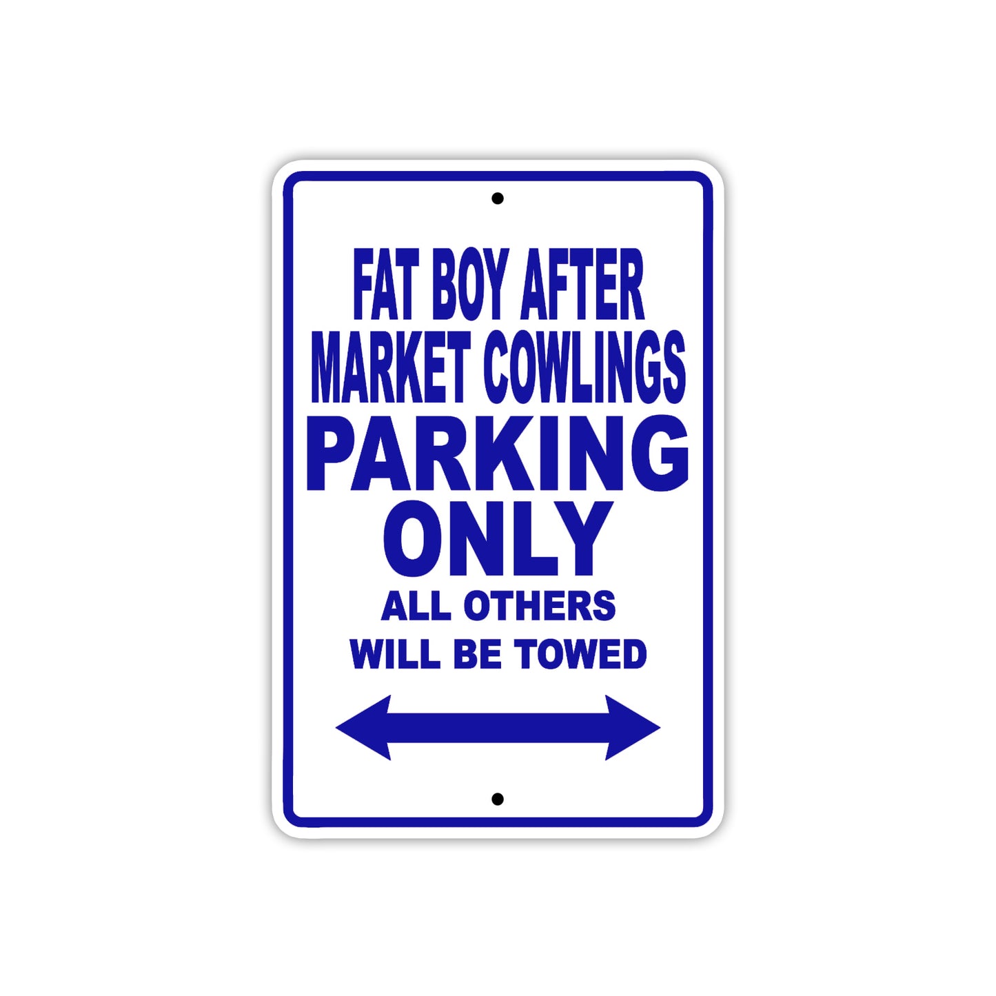 Fat Boy After Market Cowlings Parking Only All Others Will Be Towed Sea Ocean Beach Lake Boat Aluminum Metal Sign Plate