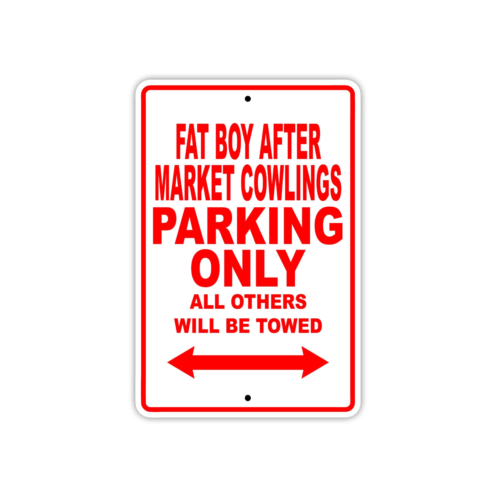 Fat Boy After Market Cowlings Parking Only All Others Will Be Towed Sea Ocean Beach Lake Boat Aluminum Metal Sign Plate