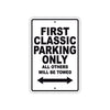First Classic Parking Only All Others Will Be Towed Sea Ocean Beach Lake Boat Aluminum Metal Sign Plate