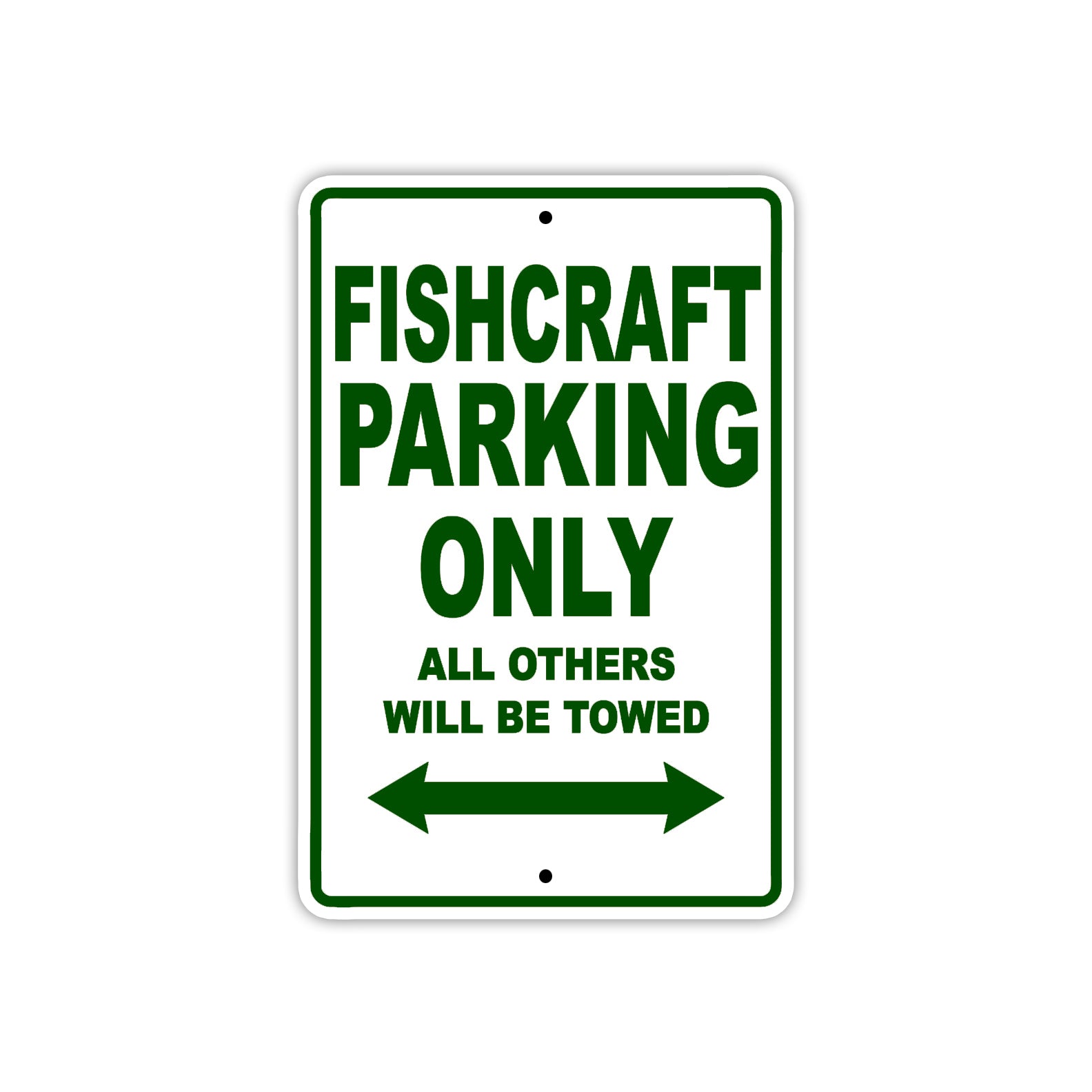 Fishcraft Parking Only All Others Will Be Towed Sea Ocean Beach Lake Boat Aluminum Metal Sign Plate