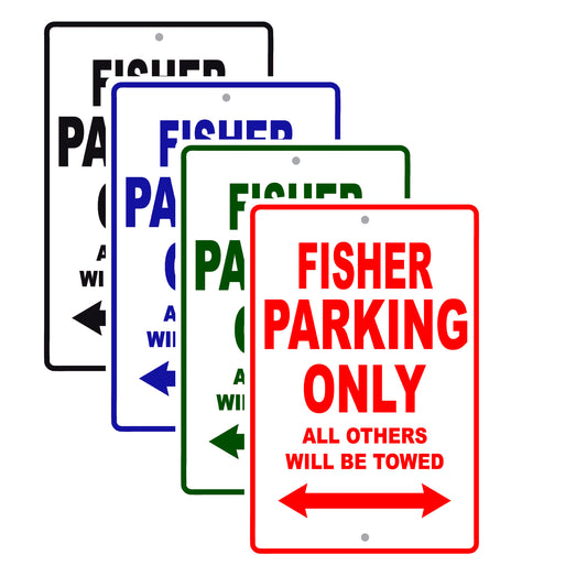 Fisher Parking Only All Others Will Be Towed Sea Ocean Beach Lake Boat Aluminum Metal Sign Plate