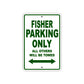 Fisher Parking Only All Others Will Be Towed Sea Ocean Beach Lake Boat Aluminum Metal Sign Plate