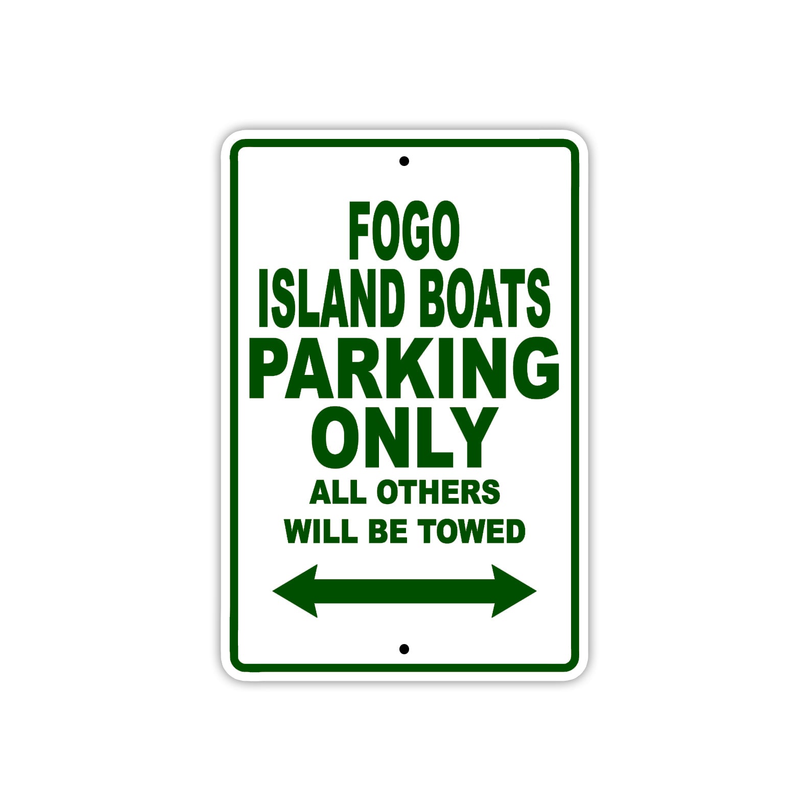 Fogo Island Boats Parking Only All Others Will Be Towed Sea Ocean Beach Lake Boat Aluminum Metal Sign Plate