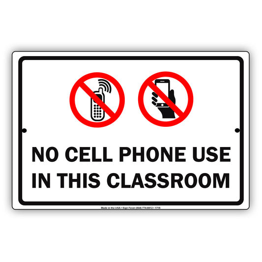 No Cell Phone Use In This Classroom School Warning Surveillance Notice Aluminum Metal Sign Plate
