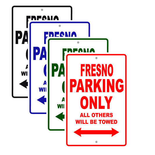 Fresno Parking Only All Others Will Be Towed Sea Ocean Beach Lake Boat Aluminum Metal Sign Plate