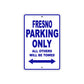 Fresno Parking Only All Others Will Be Towed Sea Ocean Beach Lake Boat Aluminum Metal Sign Plate