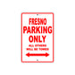 Fresno Parking Only All Others Will Be Towed Sea Ocean Beach Lake Boat Aluminum Metal Sign Plate