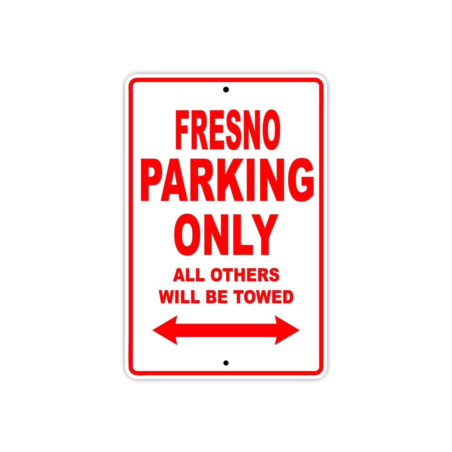 Fresno Parking Only All Others Will Be Towed Sea Ocean Beach Lake Boat Aluminum Metal Sign Plate