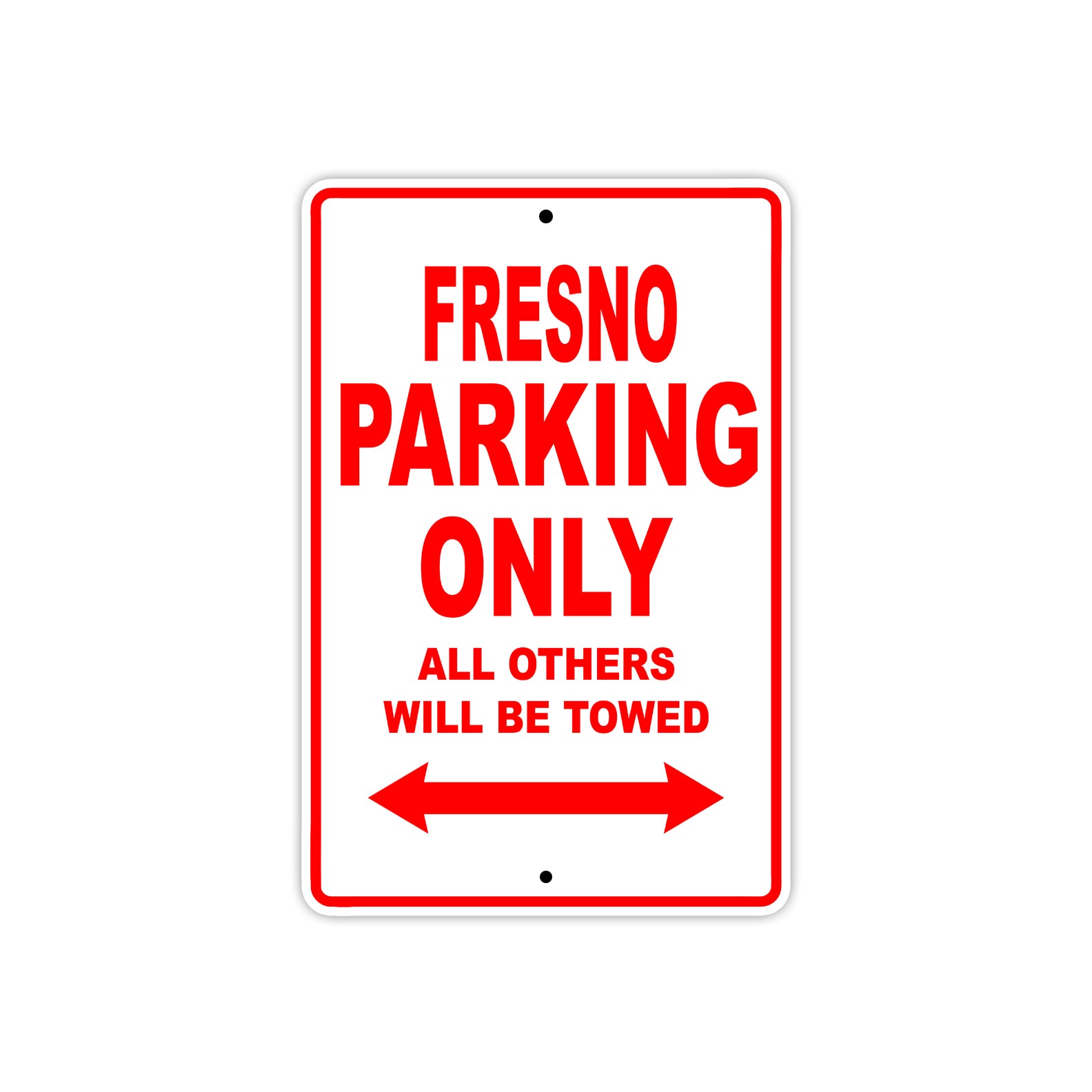 Fresno Parking Only All Others Will Be Towed Sea Ocean Beach Lake Boat Aluminum Metal Sign Plate