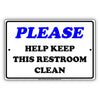 Please Help Keep This Restroom Clean Courtesy Novelty Private Trash Not Allowed Notice Aluminum Metal Sign Plate