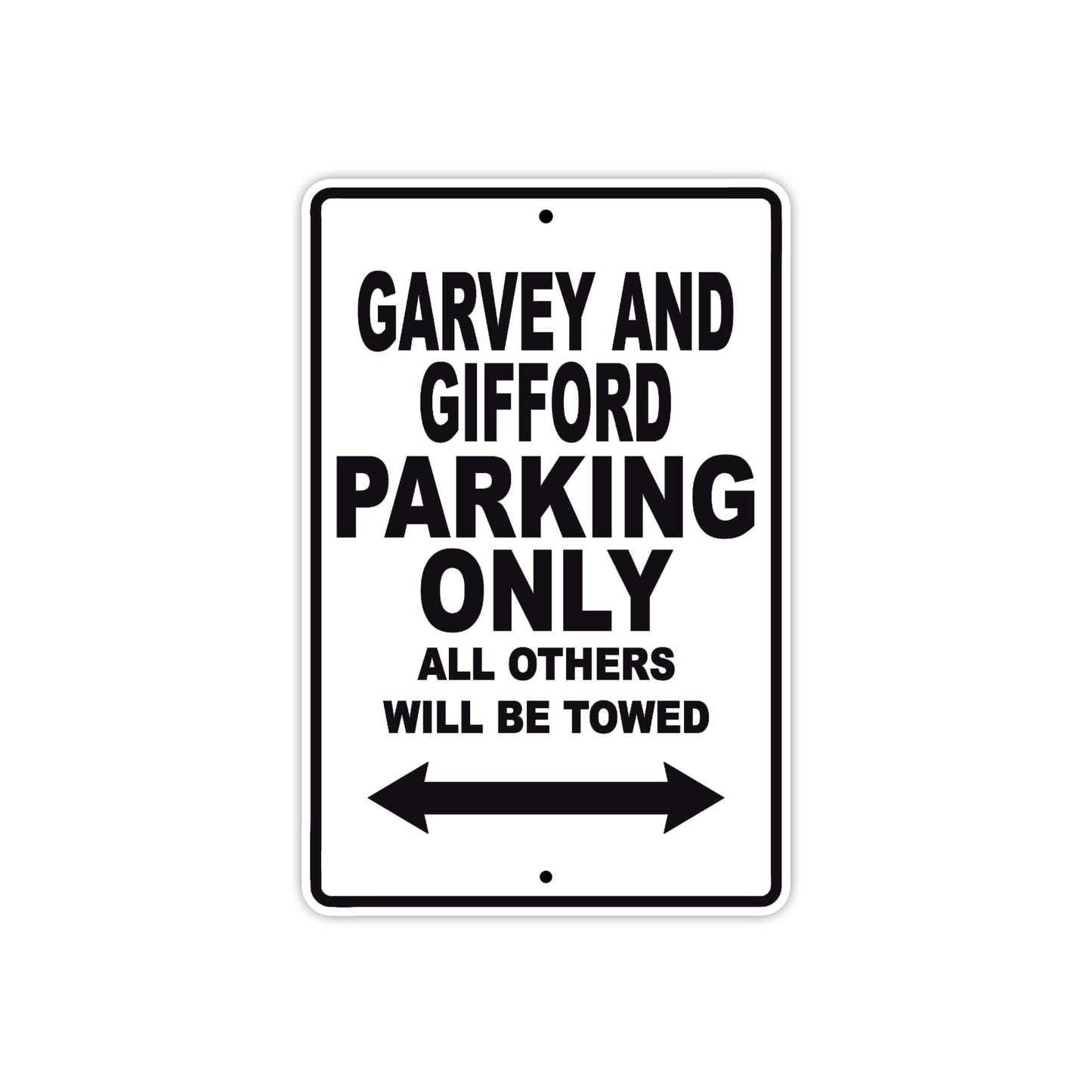 Garvey And Gifford Parking Only All Others Will Be Towed Sea Ocean Beach Lake Boat Aluminum Metal Sign Plate